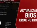 Aktualizacja BIOS ASUS: Poradnik krok po kroku i kluczowe metody