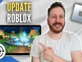 Jak zaktualizować Roblox? Szybki poradnik PC, Mobile, Xbox