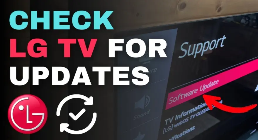 Jak zaktualizować TV LG? Aktualizacja webOS krok po kroku